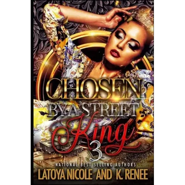 Chosen by a Street King 3