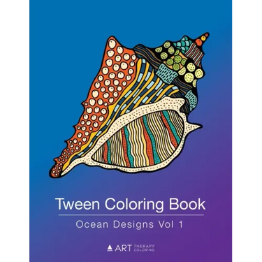 Tween Coloring Book: Ocean Designs Vol 1: Colouring Book for Teenagers, Young Adults, Boys, Girls, Ages 9-12, 13-16, Cute Arts & Craft Gift
