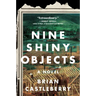 Nine Shiny Objects