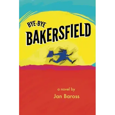 Bye-Bye Bakersfield