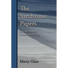 The Sandstone Papers: On the Crisis of Contemporary Life
