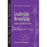 Leadership Networking: Connect, Collaborate, Create