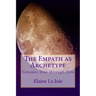 The Empath as Archetype: Volume 1-5