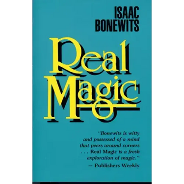 Real Magic: An Introductory Treatise on the Basic Principles of Yellow Light
