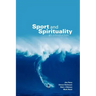 Sport and Spirituality: An Introduction