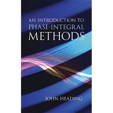 An Introduction to Phase-Integral Methods