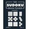 500 Sudoku Brain Teaser Variants Level 4 Vol. 2: with solutions