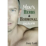 Men's Herbs and Hormonal Health: Testosterone, BPH, Alopecia, Adaptogens, Prosta
