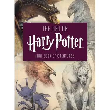 The Art of Harry Potter (Mini Book): Mini Book of Creatures