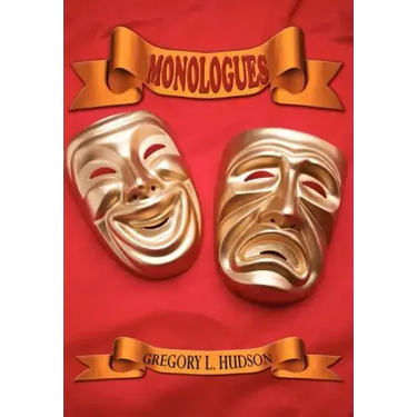 Monologues: Dramatic Monologues For Actors