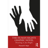 The Human Rights Graphic Novel: Drawing It Just Right