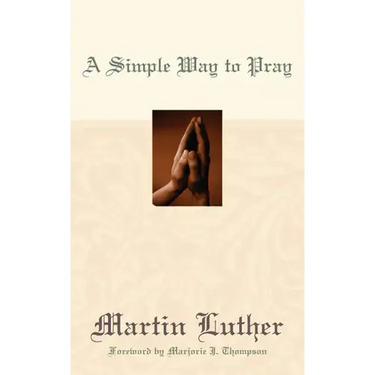 A Simple Way to Pray