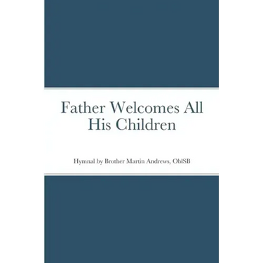 Father Welcomes All His Children