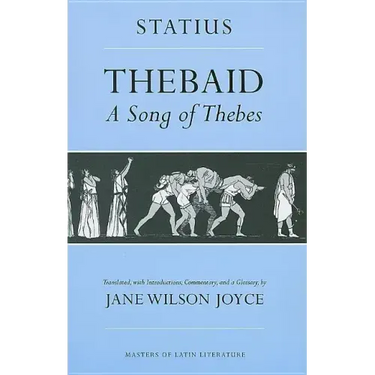 Thebaid: A Song of Thebes