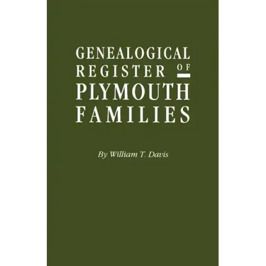 Genealogical Register of Plymouth Families