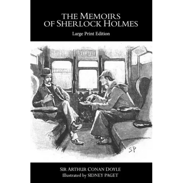 The Memoirs of Sherlock Holmes: Large Print Edition