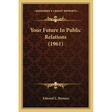 Your Future In Public Relations (1961)