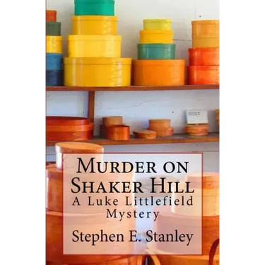 Murder on Shaker Hill: A Luke Littlefield Mystery