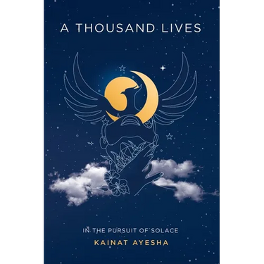 A Thousand Lives: In The Pursuit of Solace
