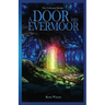 A Door Into Evermoor: The Unbound Realm Book 1