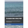 The Complete Guide to Notary Public: Empowering You with Essential Knowledge and Practical Expertise