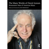 The Many Worlds of David Amram: Renaissance Man of American Music