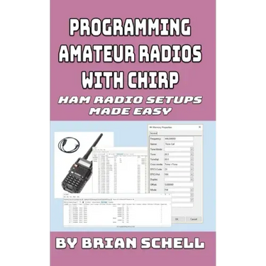 Programming Amateur Radios with CHIRP: Ham Radio Setups Made Easy