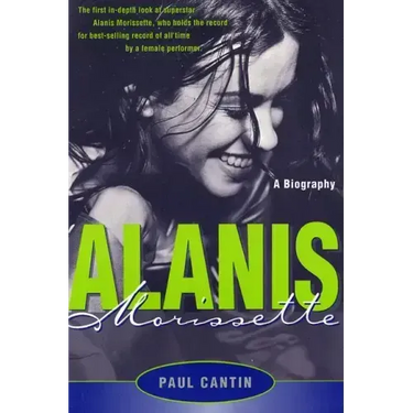 Alanis Morissette: A Biography
