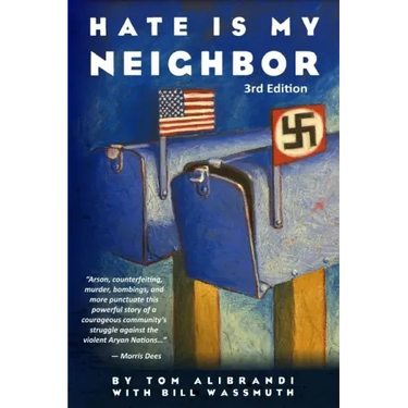 Hate Is My Neighbor