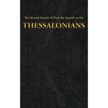 The Second Epistle of Paul the Apostle to the THESSALONIANS