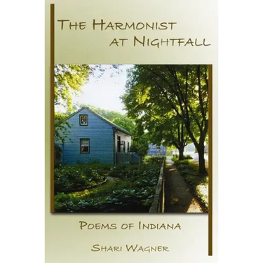 The Harmonist at Nightfall: Poems