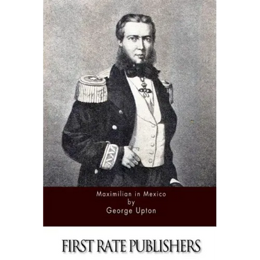 Maximilian in Mexico