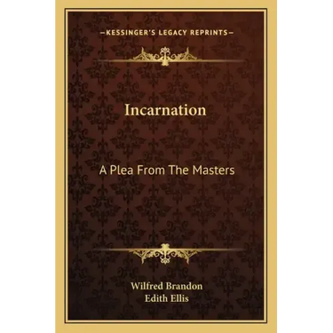 Incarnation: A Plea from the Masters