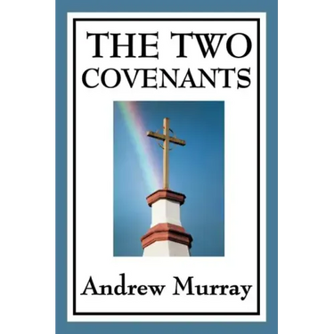 The Two Covenants