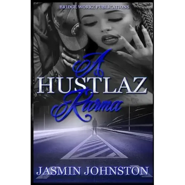 A Hustlaz Karma: Part 2
