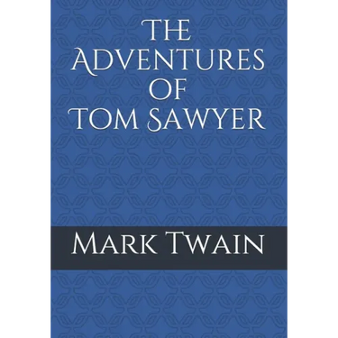 The Adventures of Tom Sawyer