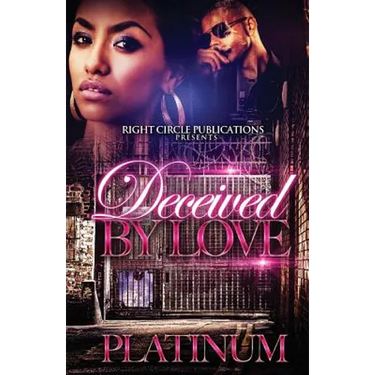 Deceived by Love