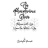 The Phosphorous Grove: Aflame with Love Upon the Witch's Tree