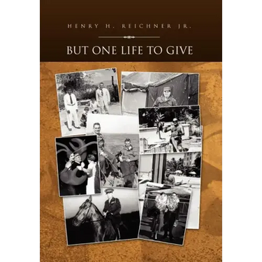 But One Life to Give