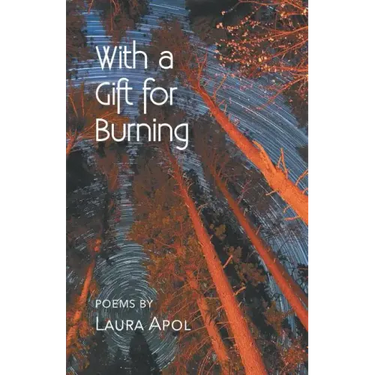 With a Gift for Burning