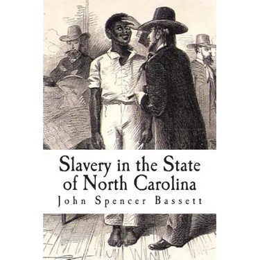 Slavery in the State of North Carolina