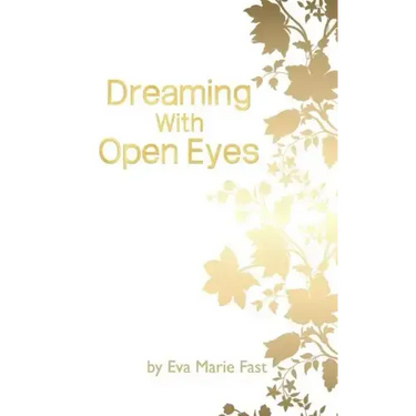 Dreaming With Open Eyes