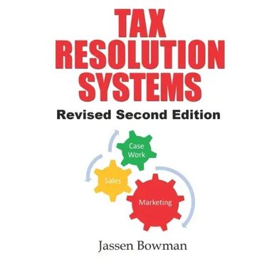 Tax Resolution Systems: Checklists For Efficient Tax Resolution Practices