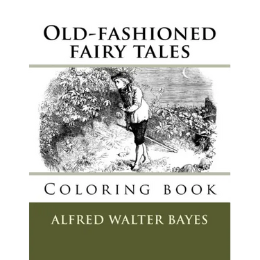 Old-fashioned fairy tales: Coloring book