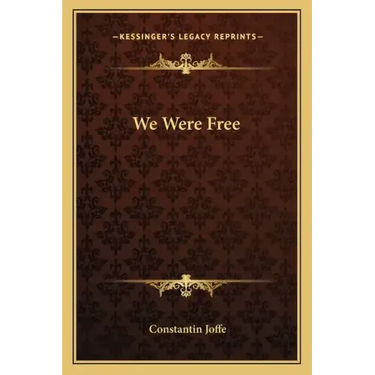 We Were Free
