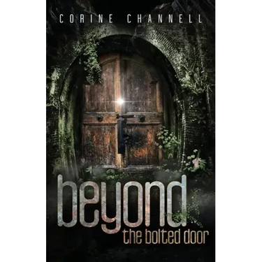 Beyond The Bolted Door