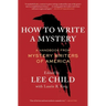 How to Write a Mystery: A Handbook from Mystery Writers of America