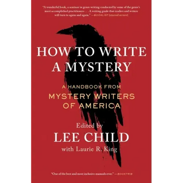 How to Write a Mystery: A Handbook from Mystery Writers of America