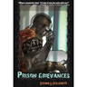 Prison Grievances: when to write, how to write