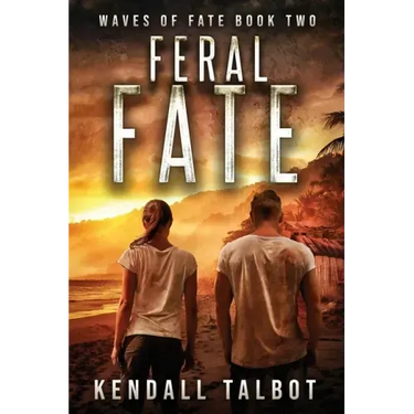 Feral Fate: A gripping EMP Survival Thriller